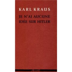Je n'ai aucune idée sur Hitler - Kraus Karl - Lillo José - Deshusses Pierre - Disce
