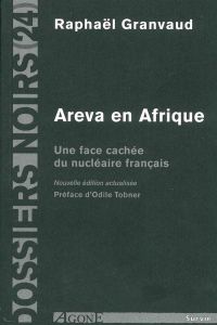 Areva en Afrique - GRANVAUD RAPHAEL