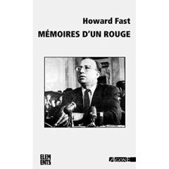 Mémoires d'un rouge - Fast Howard - Chaix Emilie