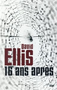 16 ans après - Ellis David - Tissot Marion