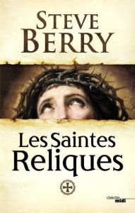 Les saintes reliques - Berry Steve