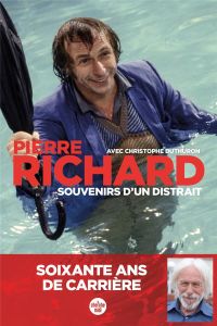 Souvenirs d'un distrait - Richard Pierre - Duthuron Christophe