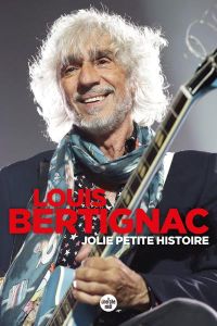 Jolie petite histoire - Bertignac Louis