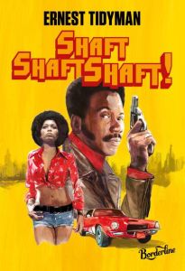 Shaft shaft shaft ! - Tidyman Ernest - Hall Jacques