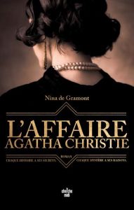 L'affaire Agatha Christie - Gramont Nina de - Colin-Kapen Cindy