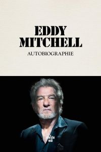 Autobiographie - Mitchell Eddy