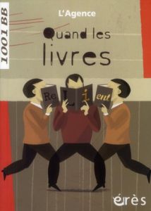 Quand les livres relient - André Claude - Athlan Nathalie - Bohl Catherine -