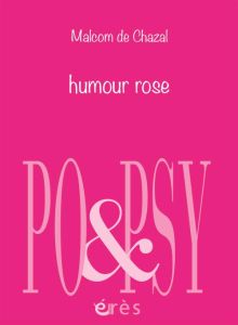 Humour rose - Chazal Malcolm de - Bachès Jean-Noël