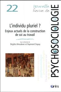 Nouvelle revue de psychosociologie/222016/L'individu pluriel ? - Almudever Brigitte, Dupuy Raymond, Collectif