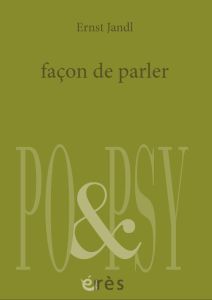 Façon de parler. Edition bilingue français-allemand - Jandl Ernst - Kresser Inge - Lindenbaur Ena