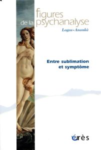 Figures de la psychanalyse/37/La sublimation - Douville Olivier - Sédat Jacques