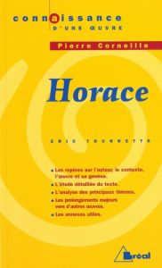 Horace, Corneille - Tourrette Eric