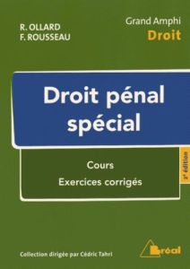 Droit pénal spécial. 2e édition - Ollard Romain - Rousseau François