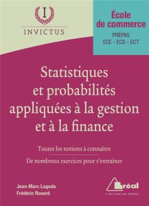 Les statistiques et probabilités appliquées à la gestion et à la finance - Rosard Frédéric - Lagoda Jean-Marc