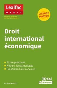 Droit international économique - Maurel Raphaël