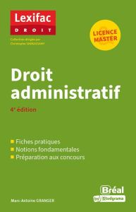 Droit administratif. 4e édition - Granger Marc-Antoine - Sinnassamy Christophe