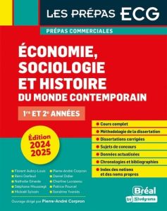 Économie, sociologie et histoire du monde contemporain. 1re et 2e années, Edition 2024-2025 - Corpron Pierre-André - Aubry-Louis Florent - Darfe