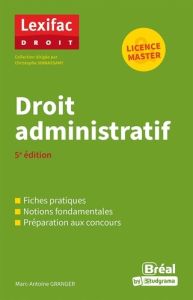 Droit administratif. 5e édition - Granger Marc-Antoine - Sinnassamy Christophe