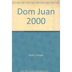 Dom Juan 2000 - Avron Philippe