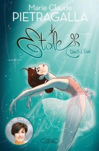 Etoile Tome 5 : L'envol - Pietragalla Marie-Claude - Bebey Kidi - Gilson Dav