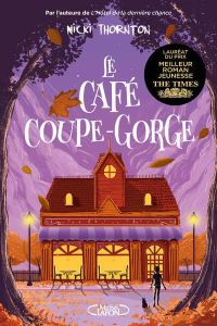 Une enquête magique de Seth Seppi : La café coupe-gorge - Thornton Nicki - Troin Isabelle