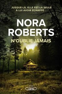 N'oublie jamais - Roberts Nora