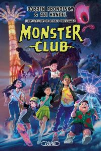 Monster Club Tome 1 - Aronofsky Darren - Handel Ari - Kurniawan Ronald -