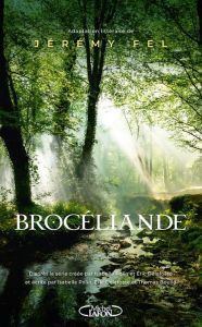 Brocéliande - Fel Jérémy - Polin Isabelle - Delafosse Eric - Bou