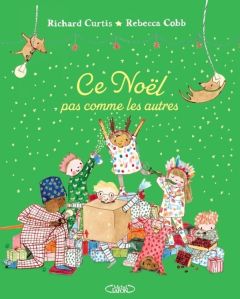 Ce Noël pas comme les autres - Curtis Richard - Cobb Rebecca - Frehel Martin