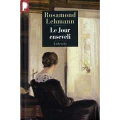 Le jour enseveli - Lehmann Rosamond