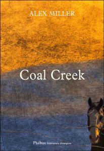 Coal Creek - Miller Alex - Pertat Françoise