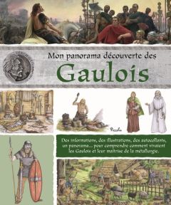 Mon panorama des découverte des gaulois - Eydoux Anne