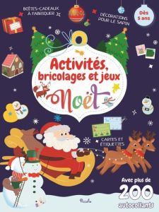 Activités, bricolages et jeux de Noël - COLLECTIF