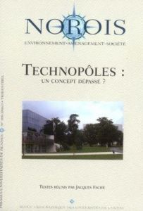 Norois N° 200 - 2006/3 : Technopôles : un concept dépassé ? - Fache Jacques - Soumagne Jean - Grondeau Alexandre