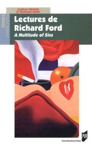 Lectures de Richard Ford. A Multitude of Sins - Tréguer Florian - Henry François