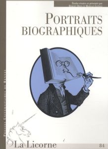 La Licorne N° 84 : Portraits biographiques - Dion Robert - Lepage Mahigan