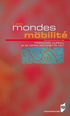 Les mondes de la mobilité - Dureau Françoise - Hily Marie-Antoinette