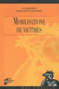 Mobilisations des victimes - Lefranc Sandrine - Mathieu Lilian