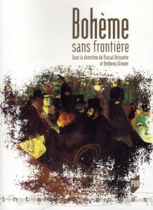 Bohème sans frontière - Brissette Pascal - Glinoer Anthony