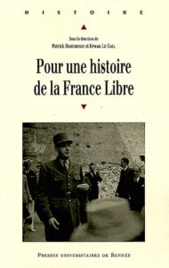 Pour une histoire de la France Libre - Harismendy Patrick - Le Gall Erwan - Enfrun Rémy