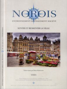 Norois N° 227-2013/2 : Sentir et ressentir la ville - Martouzet Denis