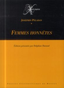 Femmes honnêtes - Péladan Joséphin - Durand Delphine