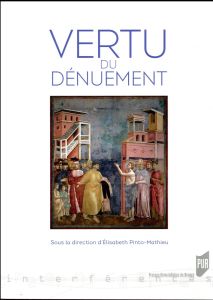 Vertu du dénuement - Pinto-Mathieu Elisabeth