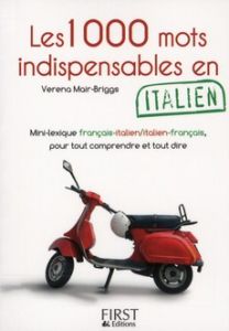 Les 1000 mots indispensables en italien - Mair-Briggs Verena