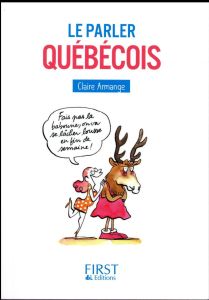 Le parler québécois - Armange Claire