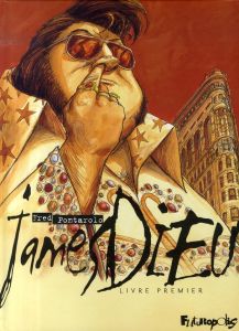 James Dieu Tome 1 - Pontarolo Fred