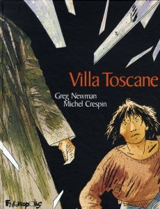 Villa Toscane - Newman Greg - Crespin Michel