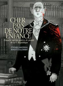 Cher pays de notre enfance. Enquête sur les années de plomb de la Ve République - Davodeau Etienne - Collombat Benoît - Scarpinato R