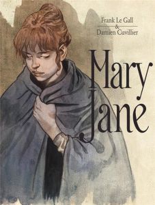 Mary Jane. Edition limitée - Le Gall Frank - Cuvillier Damien