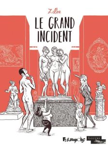 Le grand incident - Zelba